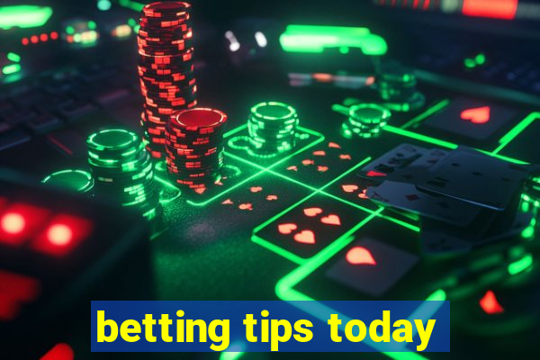 betting tips today